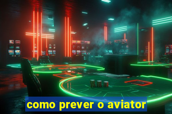 como prever o aviator